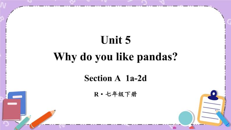 Unit 5 第1课时（A 1a-2d） 课件＋教案＋素材01