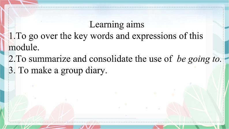 Module 3 Making plans Unit 3 Language in use 课件第2页