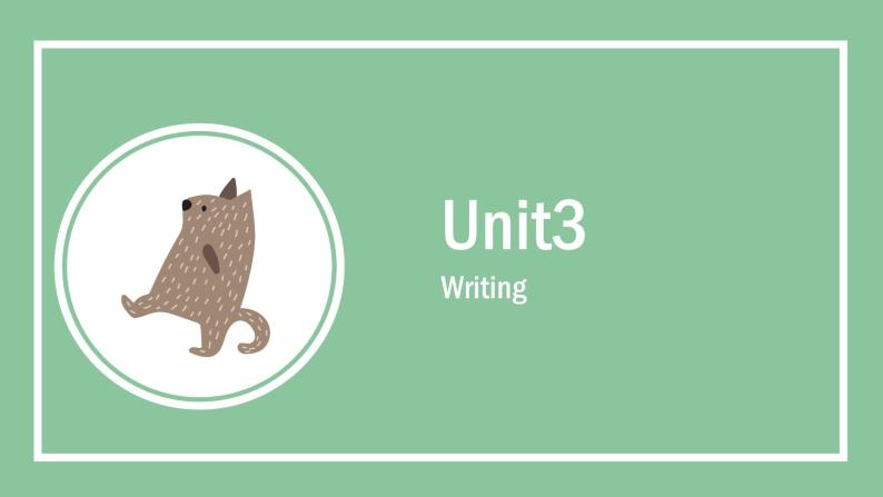 Unit3 写作课件人教版八年级英语上册01