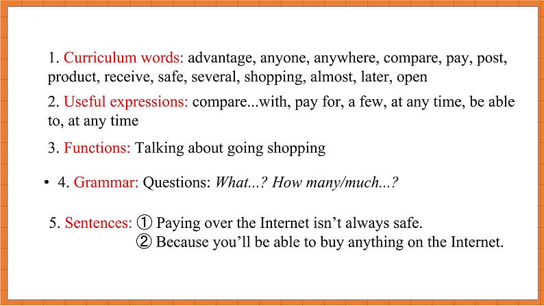 Module 5 Shopping Unit2 You can buy everything on the Internet课件02