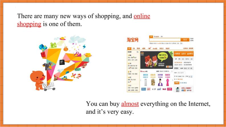 Module 5 Shopping Unit2 You can buy everything on the Internet课件05