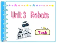 Unit3 Robots Task课件 译林版英语九年级下册