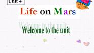 牛津译林版九年级下册Unit 4 Life on MarsWelcome to the unit课文内容课件ppt