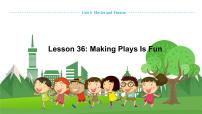 初中英语冀教版九年级上册Lesson 36 Making Plays Is Fun教学课件ppt