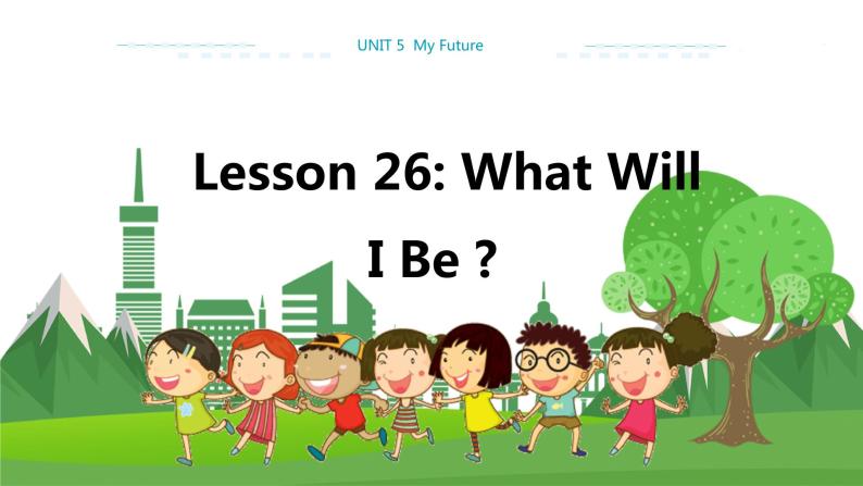 冀教版 英语八年级上 UNIT5 Lesson 26 教学课件+教案01