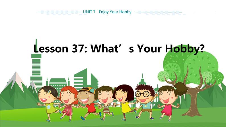 冀教版英语八上 Unit 7 Lesson 37 课件+教案01