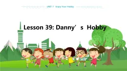 冀教版英語八上  Unit 7 Lesson 39  課件+教案