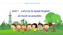 外研版 (新标准)Module 1 How to learn EnglishUnit 1 Let's try to speak English as much as possible.教学ppt课件