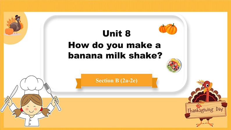 Unit 8 第4课时SectionB(2a-2e)(课件+素材)人教新目标(Go For It)八年级英语上册01