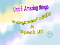 Unit5 Amazing things Integrated skills课件 译林版英语七年级下册