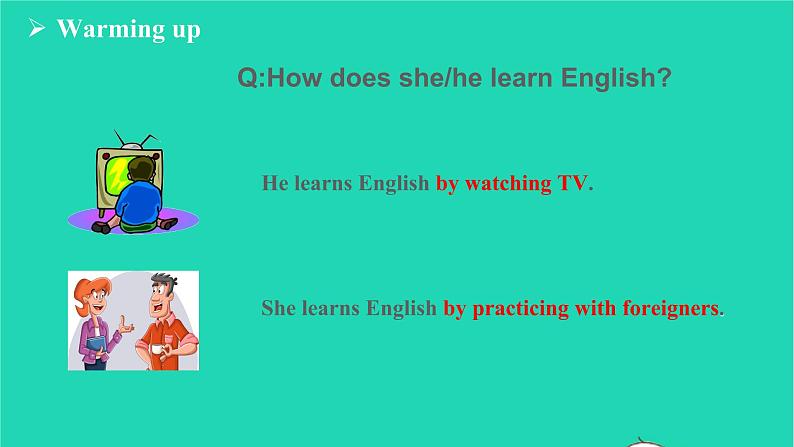 2022九年级英语全册Unit1HowcanwebecomegoodlearnersSectionAGrammarFocus_4c教学课件新版人教新目标版第6页