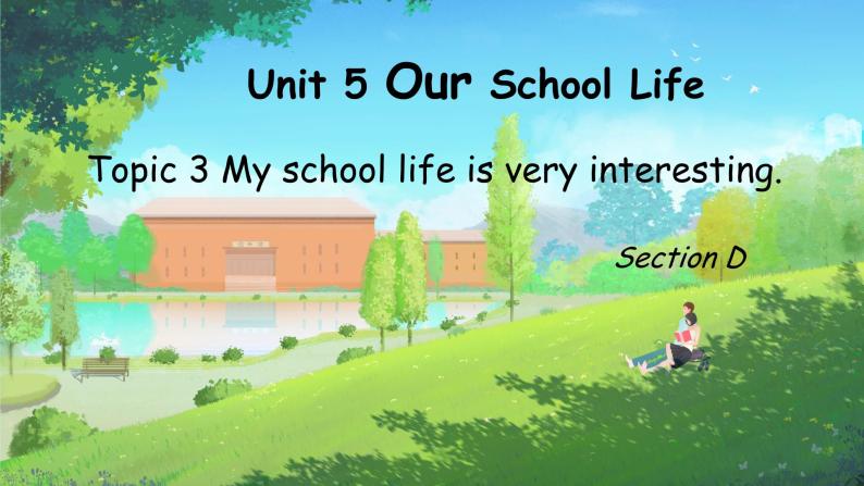 Unit 5 Topic 3 Section D（课件+素材）仁爱版七年级英语下册01