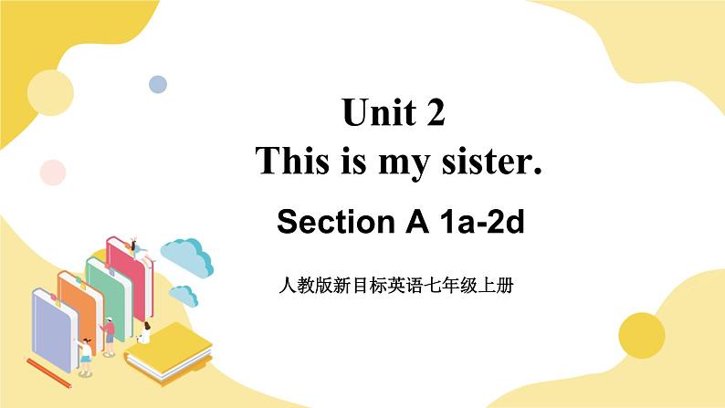 人教版七上英语 Unit 2 Section A 1a-2d 课件+教案01