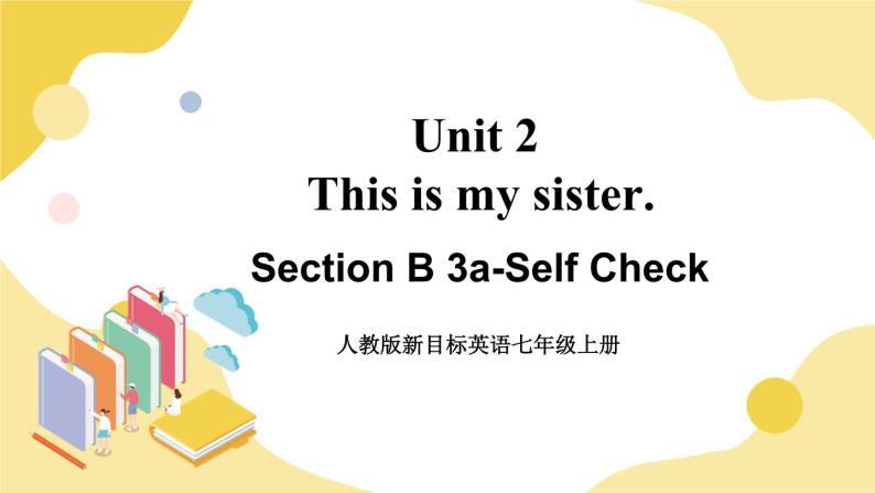 人教版七上英语  Unit 2 Section B 3a-Self Check  课件+教案01