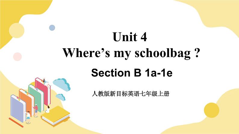 人教版七上英语 Unit 4 Section B 1a-1e 课件+教案01