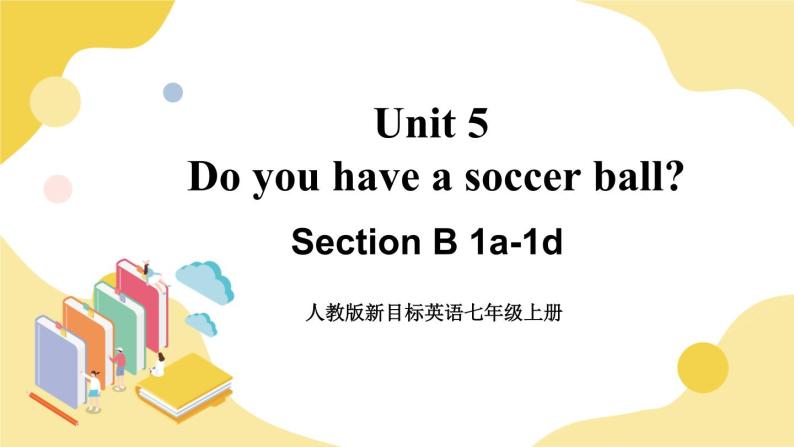 人教版七上英语  Unit 5 Section B 1a-1d  课件+教案01