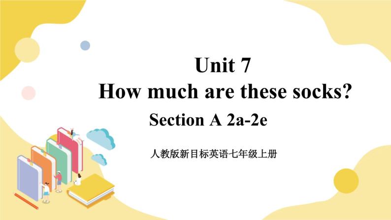 人教版七上英语  Unit 7 Section A 2a-2e  课件+教案01