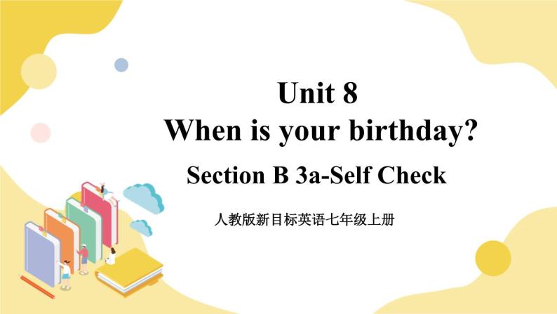 人教版七上英语  Unit 8 Section B 3a-Self Check  课件+教案01