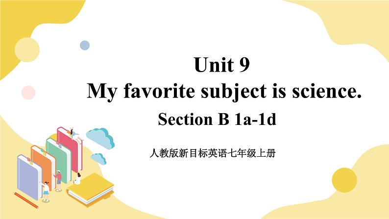 人教版七上英语 Unit 9 Section B 1a-1d 课件+教案01