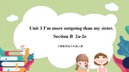 Unit 3SectionB(2a-2e)课件 人教版英语八上