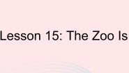 初中英语冀教版八年级下册Lesson 15 The Zoo Is Open作业ppt课件