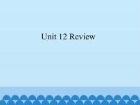 八年级下册Unit 12 Review课文课件ppt