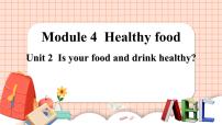 初中英语外研版 (新标准)七年级上册Unit 2 Is your food and drink healthy?授课ppt课件