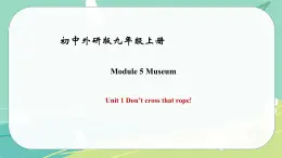 Module 5 Unit 1——课件 外研版九年级英语上册