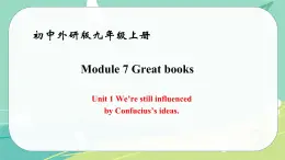 Module 7 Unit 1——课件 外研版九年级英语上册