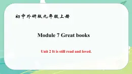 Module 7 Unit 2——课件 外研版九年级英语上册