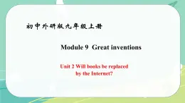 Module 9 Unit 2——课件 外研版九年级英语上册