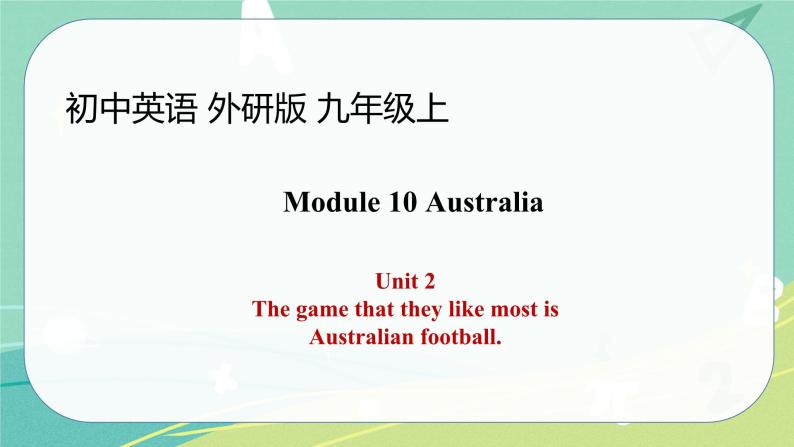 Module 10 Unit 2——课件 外研版九年级英语上册01