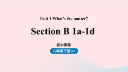 Unit1 What’s the matter第4课时SectionB 1a-1d课件（人教新目标版）