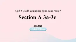 Unit3 Could you please clean your room第2课时SectionA 3a-3c课件（人教新目标版）