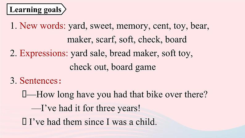Unit10 I’ve had this bike for three years第1课时SectionA 1a-2d课件(人教新目标版)02