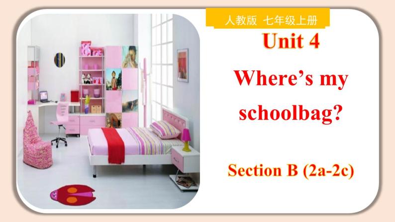 Unit 4 Section B（2a-2c）【课件】-【精品课】 2023-2024学年七年级上册英语教学同步精美课件（人教版）01