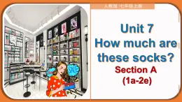 Unit 7 Section A（1a-2e）-【精品课】 2023-2024学年七年级上册英语教学同步精美课件（人教版）