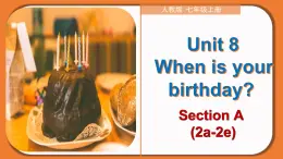 Unit 8 Section A（2a-2e）【课件】-【精品课】 2023-2024学年七年级上册英语教学同步精美课件（人教版）