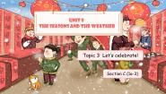 英语Topic 3 Let’s celebrate!图文课件ppt