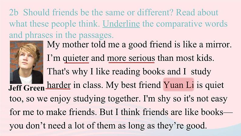 Unit3 I'm more outgoing than my sister第4课时SectionB2a-2e课件(人教新目标版)07
