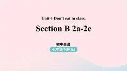 Unit4 Don’t eat in class第4课时SectionB 2a-2c课件（人教新目标版）