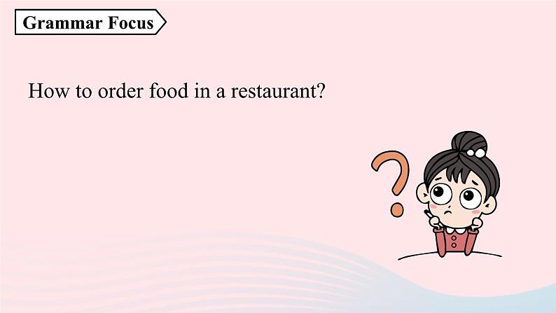 Unit10 I’d like some noodles第2课时SectionA Grammar Focus-3c课件(人教新目标版)第7页