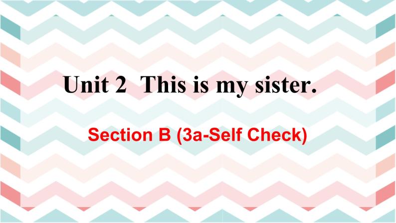 人教版英语七上Unit2 SectionB(3a-Self Check)课件PPT+音视频素材01