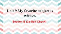 初中英语人教新目标 (Go for it) 版七年级上册Unit 9 My favorite subject is science.Section B集体备课ppt课件