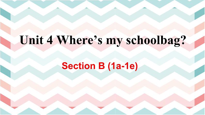 Unit 4Section B (1a-1e)第1页