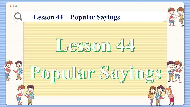冀教版英语九年级Lesson 44 Popular Sayings(课件PPT)第2页