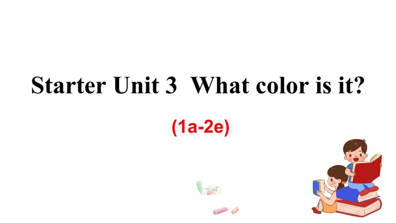 人教新目标七年级英语上册--Starter Unit 3 1a-2e（精品课件）01