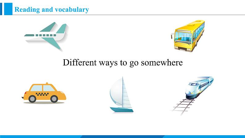 Module 4 Unit 2 What is the best way to travel(课件)外研版英语八年级上册04