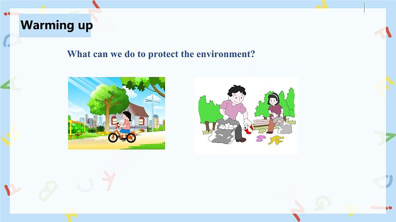 人教新目标 (Go for it) 版英语Unit 13 We’re trying to save the earth(SectionB2a-2e)课件+音频03