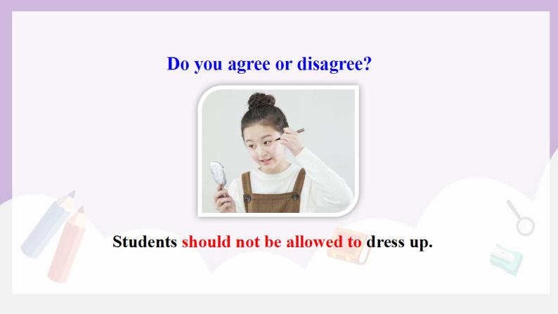 人教新目标 (Go for it) 版英语 Unit7  Teenagers should be allowed to choose their own clothes.(SectionA 1a-2d)课件+素材08